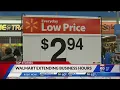 Walmart extending business hours
