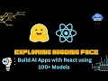 Access 100 Free ML Models For Your AI SaaS with Hugging Face and React