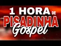 Download Lagu 1 HORA DE PISADINHA E PISEIRO GOSPEL 2024 AS MELHORES REPERTÓRIO NOVO // PACHECO GOSPEL PRODUÇÕES