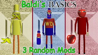 Baldi's Basics – 3 Random Mods // WD-Baldi, Apple-Baldi, Banana-Baldi