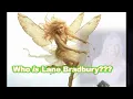 Who Is Lane Bradbury Fairy Queen