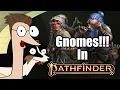 Pathfinder 2e Gnomes