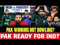 Download Lagu PAK ready for India? PAK winning , but bowling needs to be better