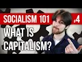 What is Capitalism Socialism 101
