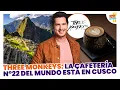 THREE MONKEYS THE WORLD S 22ND CAFE IS IN CUSCO GET YOUR TEETH IN Ep 4