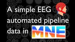 An MNE EEG automated processing pipeline