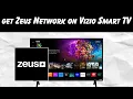 How to Get Zeus Network on Vizio Smart TV 2025 Guide