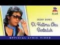 Download Lagu Deddy Dores - Di Hatimu Aku Berteduh (Official Lyric Video)