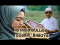 Download Lagu Astaghfirullah Robbal Baroya versi koplo slow