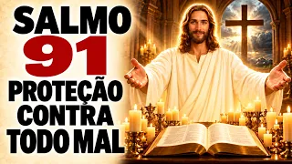 SALMO 91 ORAÇÃO PODEROSA