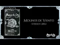 Mägo de Oz - Molinos de Viento (Versión 2006) - The Best Oz