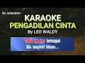 Download Lagu KARAOKE,,PENGADILAN CINTA,,LEO WALDY,