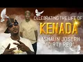 Celebrating the life of Kenada Lashaun Joseph