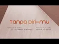 Download Lagu Dato' Sri Siti Nurhaliza - Tanpa Dirimu (Official Lyric Video)