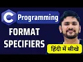 What are Format Specifiers in C Programming in Hindi C Tutorial for Beginners Amit Thinks