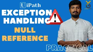 Exception Handling in UiPath | Null Reference full explanation | yellowgreys | YouTube