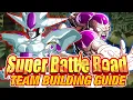 WICKED BLOODLINE EXTREME SUPER BATTLE ROAD TEAM BUILDING GUIDE Dokkan Battle