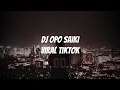 Lagu Dj OPO SAIKI SIFATMU ORA MBEJAJI (LALI KONCO) - LAGU TIKTOK VIRAL TERBARU 2021 - LIRIK \u0026 TERJEMAHAN