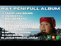 RAY PENI FULL ALBUM | KUMPULAN LAGU BALI TERBAIK RAY PENI FULL ALBUM