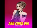 Aku Cinta Dia - Indri Ananda