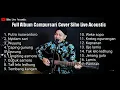 Lagu FULL ALBUM CAMPURSARI - COVER SIHO LIVE ACOUSTIC