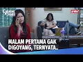 Download Lagu Istri Kecewa Malam Pertama Dianggurin! | Catatan Hati Eps 47 (FULL)