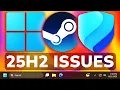New Windows 11 25H2 Update Breaks PC Games and Windows Defender KB5121003