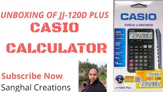 casio jj 120d plus calculator casio by sanghal creations