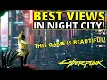 Top 10 BEST Views in Night City