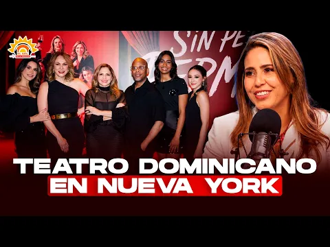 Teatro dominicano en Nueva York: “Sin Pedir Permiso” llega al United Palace
