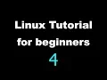 Linux Tutorial for Beginners - 4