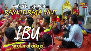 Download IBU, RAMLIE RAJA LAUT MP3