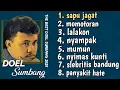 Download Lagu POP SUNDA POPULER DOEL SUMBANG SAPU JAGAT  PALING ENAK DI DENGARKAN #popsundahits #popsundapilihan 