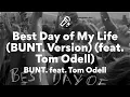 Download Lagu BUNT. feat. Tom Odell, Best Day of My Life (Lyrics)