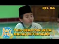 Trio Bemo Dihukum Beersihkan Masjid, Malah Ketiduran!.mp4 | KUN ANTA - EPS. 166 PART 2