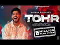 Download Lagu GURNAM BHULLAR | TOHR | OFFICIAL VIDEO | V RAKX MUSIC  | DIAMONDSTAR WORLDWIDE