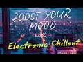 Lagu Simon Le Grec - Boost Your Mood with Electronic Chillout