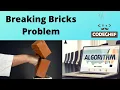 Breaking Bricks CodeChef Programming Problem Data Structure And Algorithm Koding Hub