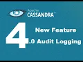 Cassandra4 0 New Feature Audit logging
