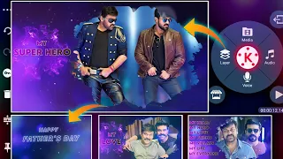 awesome fathers day whatsapp status editing in kinemaster trending video editing fathers day