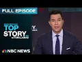 Download Lagu Top Story with Tom Llamas - Oct. 6 | NBC News NOW