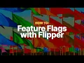 How to add Feature Flags in Rails with the Flipper gem