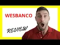 WesBanco Review A Reliable Regional Bank with Strong Customer Support