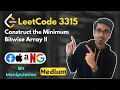 Construct the Minimum Bitwise Array II LeetCode 3315 Bit Manipulation