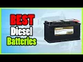 Best Batteries for Diesel Trucks Top 5 Diesel Batteries Buying Guide
