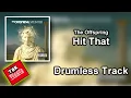 Download Lagu The Offspring - Hit That - Drumless Track With Vocals