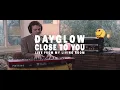 Dayglow - Close To You (Live From My Living Room)