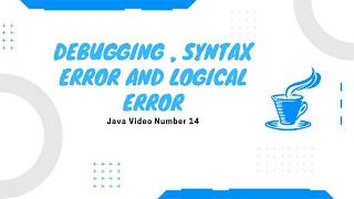Debugging Syntax Error and Logical Error Number 14