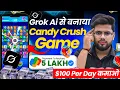 Unbelievable I Built Candy Crush Game Using Grok AI AI Se APP Kaise Banaye Paise Kaise Kamaye