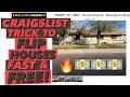 Trick For Flipping Cheap Real Estate For FREE on Craigslist